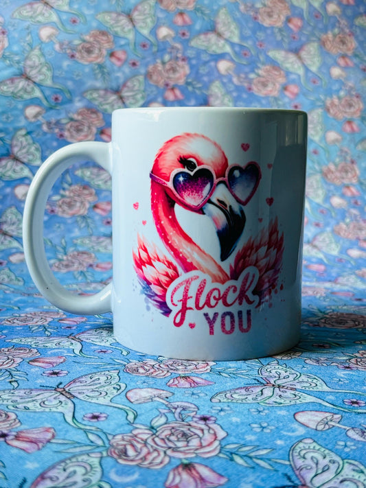 Flock You Coffee Cup * Sublimation * Sublimation Cup * Sublimation Coffee Cup * Sublimation Coffee Mug *Coffee Mug * Coffee Cup